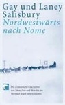 Gay Salisbury, Lane Salisbury, Laney Salisbury - Nordwestwärts nach Nome
