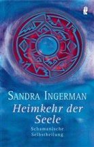 Sandra Ingerman, Sandra Ingermann - Heimkehr der Seele