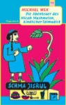 Michael Wex - Die Abenteuer des Micah Mushmelon, Kindlicher Talmudist