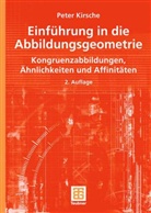 Peter Kirsche - Einführung in die Abbildungsgeometrie