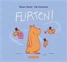 Ol Könnecke, Ole Könnecke, Rainer Moritz, Ole Könnecke - Flirten!