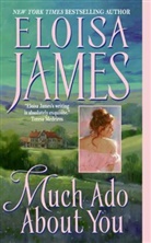 Eloisa James - Much Ado about You