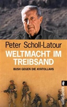 Scholl-Latour, Peter Scholl-Latour - Weltmacht im Treibsand