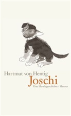 Hartmut von Hentig, Urd von Hentig - Joschi - eine Hundegeschichte