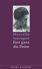 Marcelle Sauvageot - Fast ganz die Deine