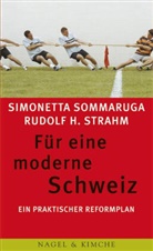 Simonett Sommaruga, Simonetta Sommaruga, Rudolf Strahm, Rudolf H Strahm, Rudolf H. Strahm - Für eine moderne Schweiz