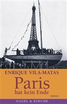 Enrique Vila-Matas - Paris hat kein Ende