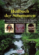 Felix R Paturi, Felix R. Paturi - Heilbuch der Schamanen, m. Audio-CD