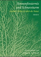 Wolfgang Frühwald, Adalbert Stifter, Wolfgang Frühwald - Sonnenfinsternis und Schneesturm