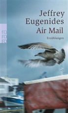 Jeffrey Eugenides, Eugenides Jeffrey - Air Mail