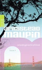Armistead Maupin - Stadtgeschichten - Bd. 1: Stadtgeschichten