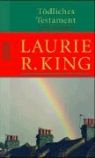 Laurie R. King - Tödliches Testament