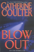 Catherine Coulter - Blow out