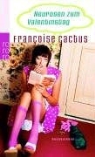 Françoise Cactus - Neurosen zum Valentinstag