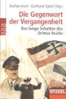 Stefan Aust, Gerhard Spörl - Die Gegenwart der Vergangenheit