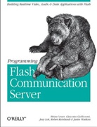 Guilizzon, Giacomo Guilizzoni, Lesse, Brian Lesser, Joey Lott, Lott et al... - Programming Flash Communication Server