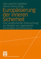 Gert-Joachi Glaessner, Gert-Joachim Glaeßner, LORENZ, Lorenz, Astrid Lorenz - Europäisierung der inneren Sicherheit
