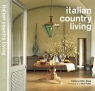 Caroline Clifton-Mogg, Chris Tubbs - Italian Country Living
