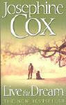 Josephine Cox - Live the Dream