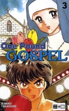 Rumiko Takahashi - One Pound Gospel - Bd. 3: One Pound Gospel