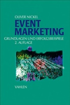 Oliver Nickel, Olive Nickel, Oliver Nickel - Eventmarketing