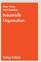 Peter Nieß, Peter S. Niess, Arnt Spandau, Peter S. Niess, Pete S Niess, Peter S Niess... - Industrielle Organisation