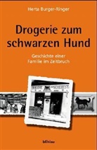 Herta Burger-Ringer - Drogerie zum schwarzen Hund