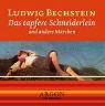 Ludwig Bechstein, Katharina Thalbach - Das tapfere Schneiderlein u.a. Märchen (Hörbuch)