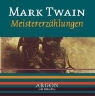 Mark Twain, Thomas Vogt - Meistererzählungen, 1 Audio-CD (Audio book)