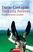 Dario Castagno - Toskana Forever