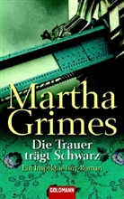 Martha Grimes - Die Trauer trägt Schwarz