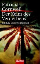 Patricia Cornwell - Der Keim des Verderbens