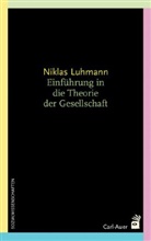Niklas Luhmann, Dir Baecker, Dir Baeker, Dirk Baeker - Einführung in die Theorie der Gesellschaft