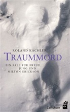 Roland Kachler - Traummord