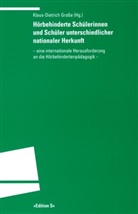 Klaus-Dietrich Grosse - Hörbehinderte Schülerinnen und Schüler unterschiedlicher nationaler Herkunft