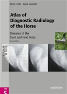 Kees J Dik, Kees J. Dik, Ilona Gunsser - Atlas of Diagnostic Radiology of the Horse