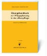 Ursula Kriesten, Heinz P Wolf - Übungshandbuch zur Pflegeplanung in der Altenpflege
