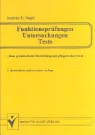 Sylvia K. Mutter, Joachim Nagel, Joachim E. Nagel - Funktionsprüfungen, Untersuchungen, Tests