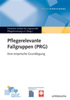 Deutsches Institut f. angewandte Pflegeforschung e.V., Deutsche Institut f  angewandte Pflegefor, Deutsches Institut f  angewandte Pflegefor - Pflegerelevante Fallgruppen (PRG)