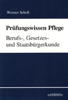 Werner Schell - Prüfungswissen Pflege
