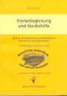 Werner Schell - Sterbebegleitung und Sterbehilfe