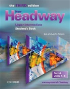 Soars, John Soars, Liz Soars - New Headway. Third Edition: New Headway Upper-intermediate Student Book A