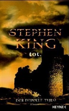 Stephen King - Der Dunkle Turm - Bd. 3: tot.