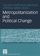 Vincen Hoffmann-Martinot, Vincent Hoffmann-Martinot, Sellers, Sellers, Jefferey Sellers - Metropolitanization and Political Change
