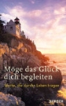Sylvia Müller, Ulrich Sander - Möge das Glück dich begleiten