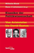 Wilhel Bleek, Wilhelm Bleek, J Lietzmann, J Lietzmann, Hans J. Lietzmann - Klassiker der Politikwissenschaft