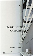 Pawel Hueile, Pawel Huelle - Castorp