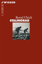 Bernd Ulrich - Stalingrad