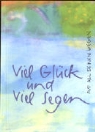 Angelika Büchelin - Viel Glück und viel Segen