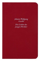 Johann Wolfgang von Goethe - Die Leiden des jungen Werther